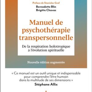 Manuel de psychothérapie transpersonnelle (2nd édition)